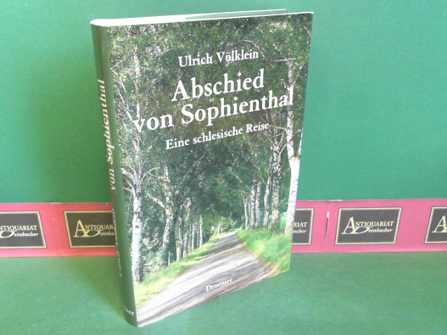 Vlklein, Ulrich:  Abschied von Sophienthal - Eine schlesische Reise. 