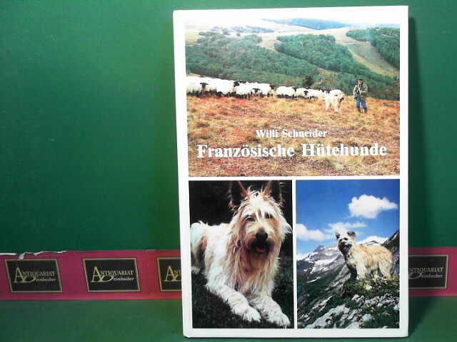 Schneider, Willi:  Franzsische Htehunde. 