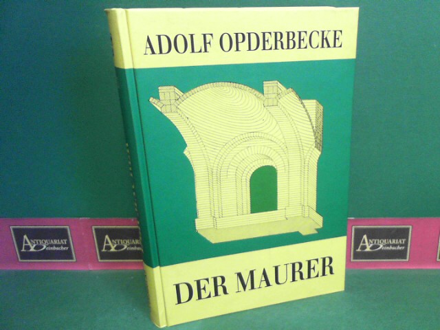 Opderbecke, Adolf:  Der Maurer. 