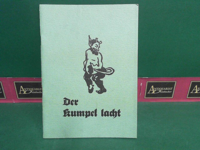 Der Kumpel lacht. (= Leobener Grüne Hefte, Heft 86).