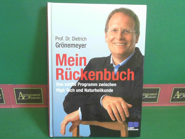Grnemeyer, Dietrich H. W. und Petra Thorbrietz:  Mein Rckenbuch - Das sanfte Programm zwischen High Tech und Naturheilkunde. 