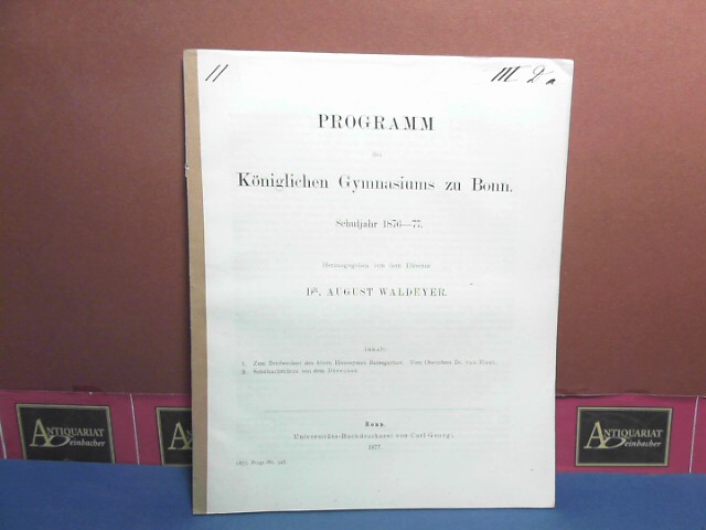 Zum Briefwechsel des älteren Hieranymus Baumgartner. (= Beilage zum Jahresbericht des Königlichen Gymnasium zu Bonn).