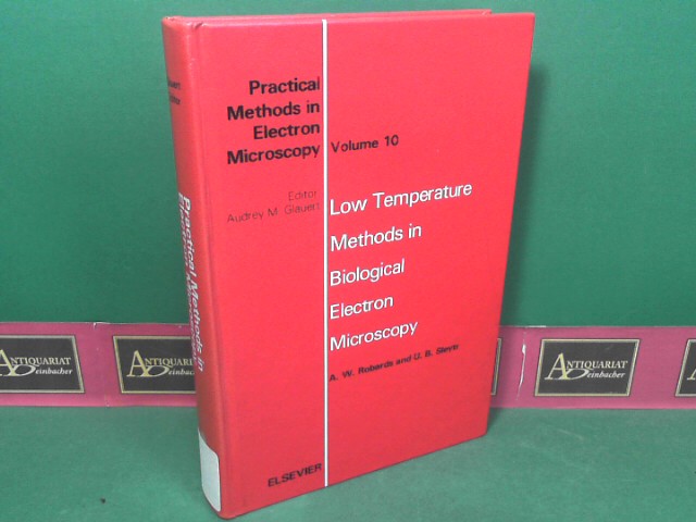 Goodhew, P.J.:  Practical Methods in Electron Microscopy - Volume 10: Low Temperature Methods in Biological Electron Microscopy. 
