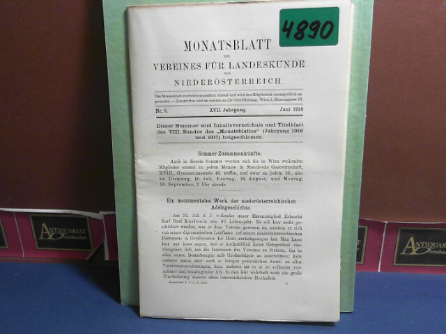 Verein fr Landeskunde von Niedersterreich (Hrsg.):  XVII. Jahrgang 1918 Nr. 6 - Monatsblatt des Vereines fr Landeskunde  von Niedersterreich. 