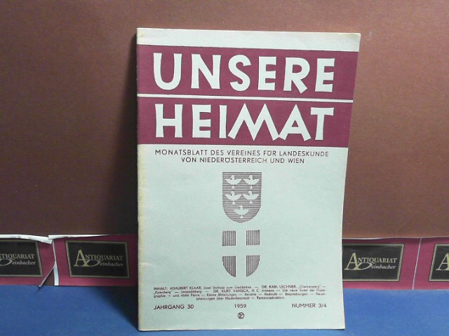 Verein fr Landeskunde von Niedersterreich (Hrsg.):  Unsere Heimat. -  Jahrgang 30, 1959, Nr. 3/4 - Monatsblatt des Vereines fr Landeskunde von Niedersterreich und Wien. 