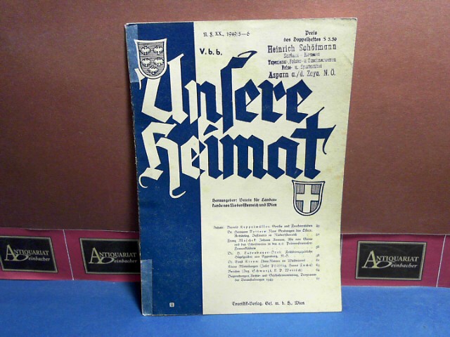 Verein fr Landeskunde von Niedersterreich (Hrsg.):  Unsere Heimat. - Neue Folge Jhrg. XX., 1949 Nr. 5-6, - Monatsblatt des Vereines fr Landeskunde von Niedersterreich und Wien. 
