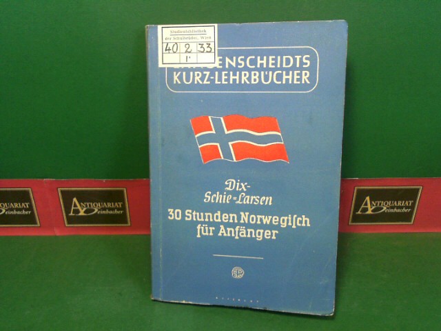 Dix, Robert und Edith Schie Larsen:  30 Stunden Norwegisch fr Anfnger. (= Langenscheidts Kurz-Lehrbcher). 