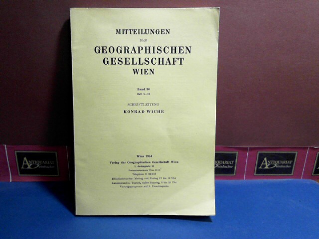 Mitteilungen der Geographischen Gesellschaft Wien. Band 96, Heft 9-12