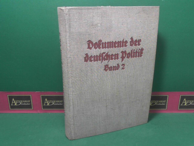 Meier-Benneckenstein, Paul und Axel Friedrichs:  Der Aufbau des deutschen Fhrerstaates 1934. (= Dokumente der Deutschen Politik. Band 2). 