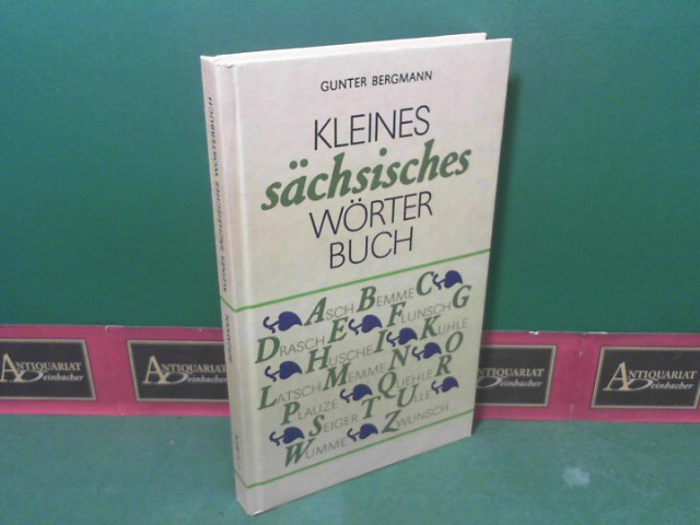 Bergmann, Gunter:  Kleines Schsisches Wrterbuch. 