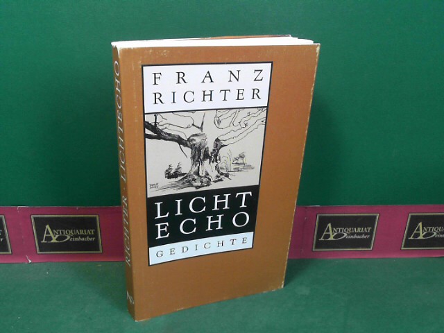 Richter, Franz:  Lichtecho - Lyrik. 