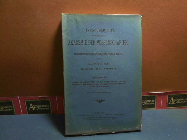 Sitzungsberichte CXII.Band. X.Heft 1903 - der kaiserlichen Akademie der Wissenschaften - Mathematisch-naturwissenschaftliche Klasse