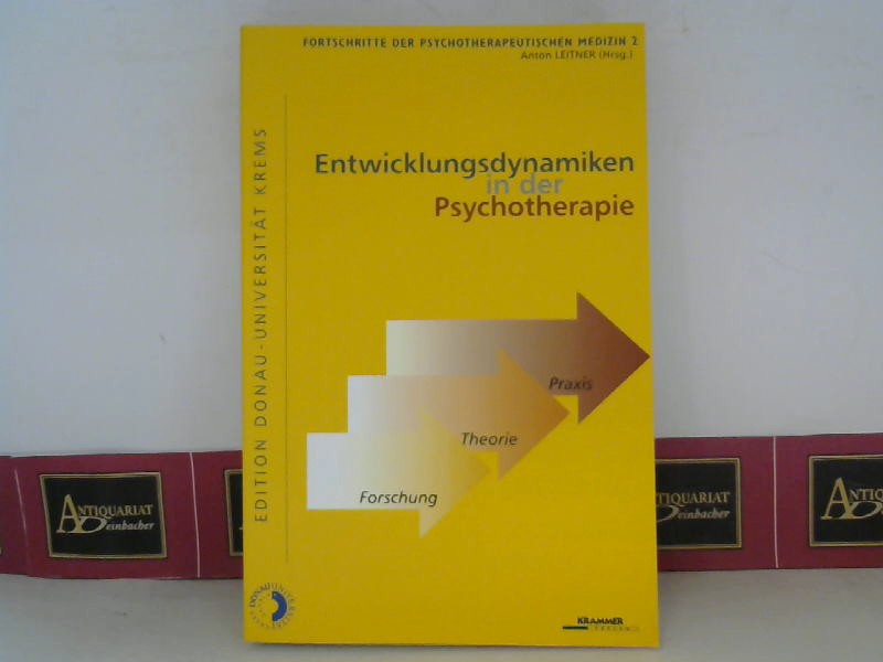 Leitner, Anton:  Entwicklungsdynamiken in der Psychotherapie - Forschung, Theorie, Praxis. (= Fortschritte der psychotherapeutischen Medizin, Band 2). 