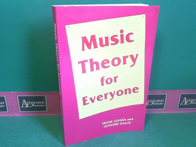 Leanza, Frank and Leonard Gallo:  Music Theory for Everyone. 