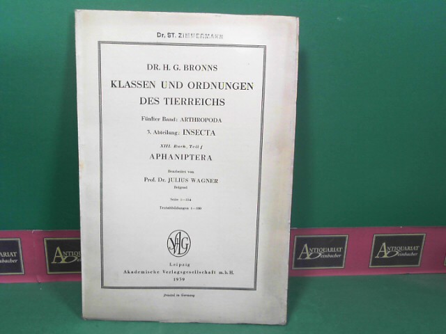 Wagner, Julius:  Aphaniptera. (= H.G.Bronns Klassen und Ordnungen des Tierreichs. 5.Band: Arthropoda. III.Abteilung: Insecta. 8.Buch, Teil f). 