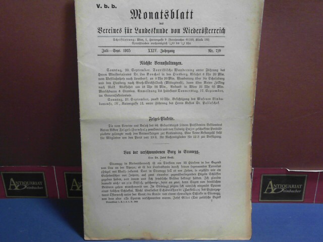 Verein fr Landeskunde von Niedersterreich (Hrsg.):  XXIV. Jahrgang 1925 Nr. 7/9, - Monatsblatt des Vereines fr Landeskunde von Niedersterreich. 