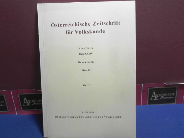 Österreichische Zeitschrift für Volkskunde. Neue Serie Band XXXIV. Gesamtserie, Band 83, Heft 3.
