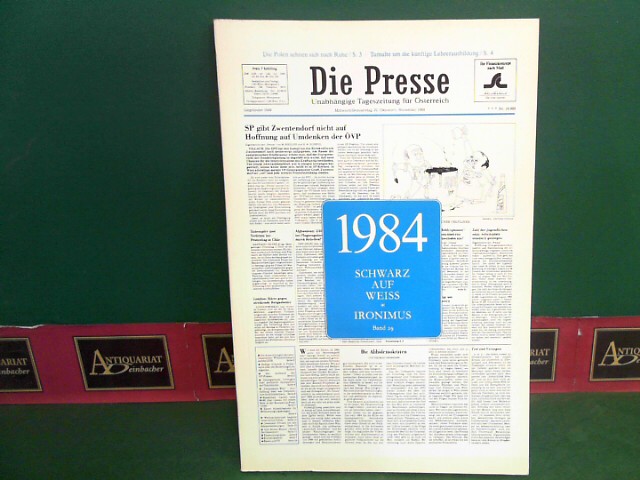 Ironimus, (d.i. Peichl Gustav):  Die Presse, Ironimus Karikaturen des Jahres 1984 - Schwarz auf Weiss, Band 29. 