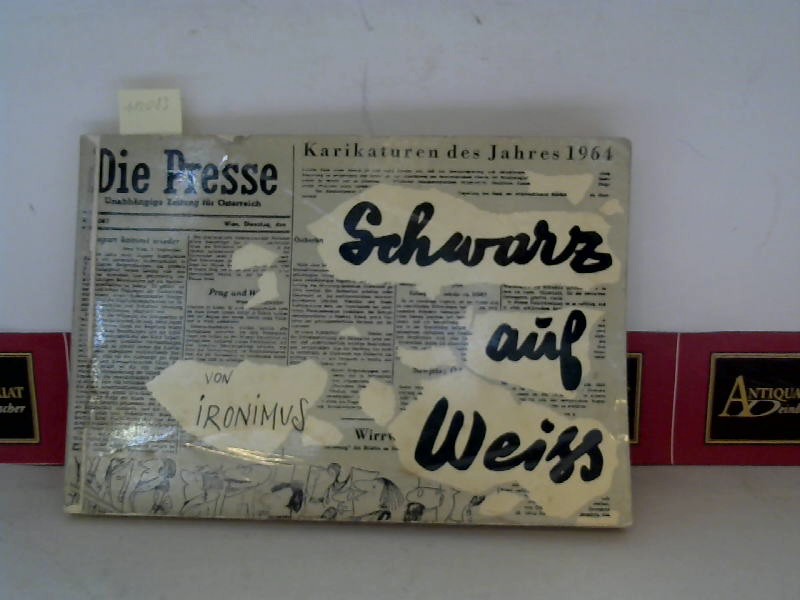 Ironimus, (d.i. Peichl Gustav):  Die Presse, Karikaturen von Ironimus des Jahres 1964 - Schwarz auf Weiss, Band 9. 