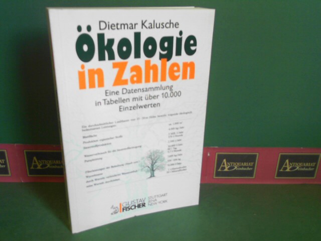 Kalusche, Dietmar:  kologie in Zahlen - Eine Datensammlung in Tabellen mit ber 10.000 Einzelwerten. 