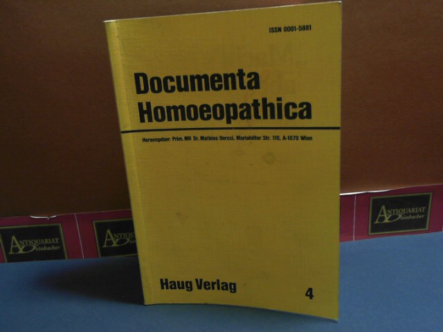 Dorcsi, Mathias:  Documenta Homeopathica, Band 4/1981. 