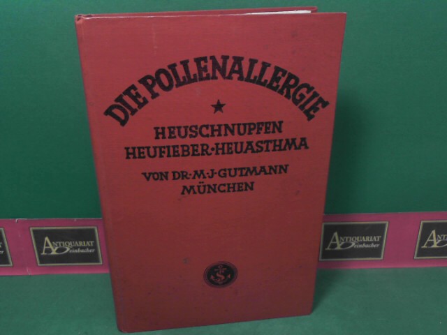 Gutmann, M. J., K. Boshart E. Hiltner u. a.:  Die Pollenallergie - Heuschnupfen, Heufieber, Heuasthma. Unter Mitarbeit von K. Boshart, E. Hiltner und C. A. Rothenheim. 
