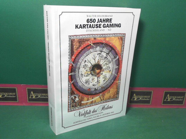 Hildebrand, Walter, A. Stacher M. Skopec u. a.:  650 Jahre Kartause Gaming - Vielfalt des Heilens. Ganzheitsmedizin.  (= Katalog zur Ausstellung vom 8. Mai bis 31. Oktober 1992). 