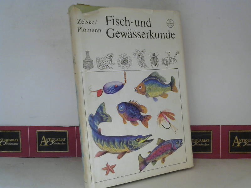 Zeiske, Wolfgang:  Fisch- und Gewsserkunde - Ein Nachschlagewerk fr Angelsportler, 