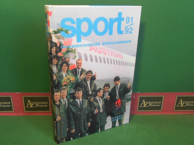 sterreichischer Bundes-Sportorganisation (Hrsg.):  Sport 91/92 - sterreichisches Sportjahrbuch. 