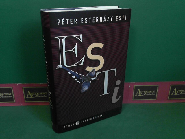 Esterhazy, Pter:  Esti - Roman. 