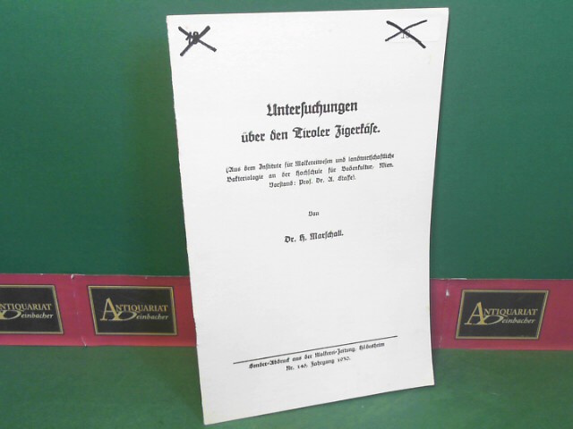 Marschall, H.:  Untersuchungen ber den Tiroler Zigerkse. (= Separatabdruck aus der Molkerei-Zeitung). 
