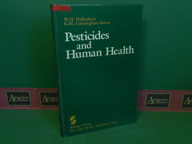 Hallenbeck, William H. and Kathleen M. Cunningham-Burns:  Pesticides and Human Health. 