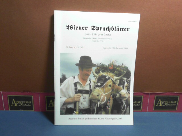 Wiener Sprachblätter. Zeitschrift für gutes Deutsch. 50. Jahrgang, 3. Heft, September/Herbstmond 2000.