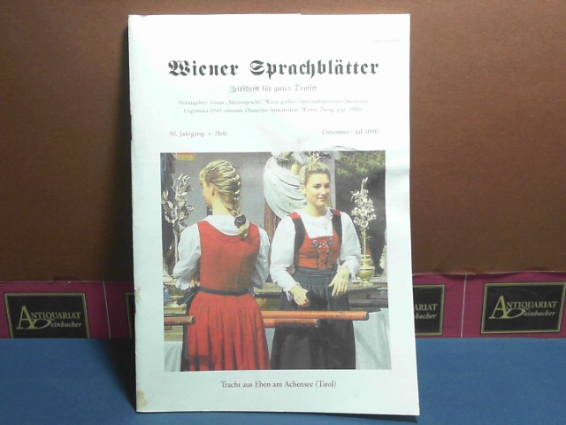 Wiener Sprachblätter. Zeitschrift für gutes Deutsch. 50. Jahrgang, 4. Heft, Dezember/Jul 2000.