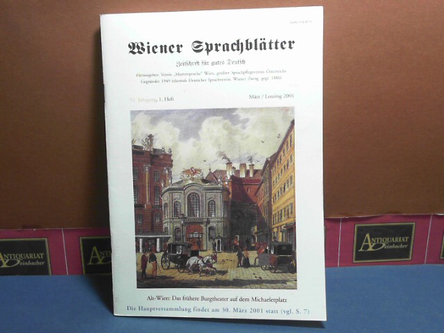 Wiener Sprachblätter. Zeitschrift für gutes Deutsch. 51. Jahrgang, 1. Heft, März/Lenzing 2001.