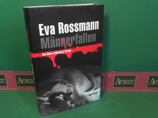 Rossmann, Eva:  Mnnerfallen - Ein Mira-Valensky-Krimi. 