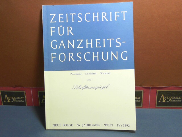 Pichler, J. Hanns:  Zeitschrift für Ganzheitsforschung. Philosophie-Gesellschaft-Wirtschaft. Neue Folge, 36. Jahrgang,  IV. Heft mit Schrifttumsspiegel. 