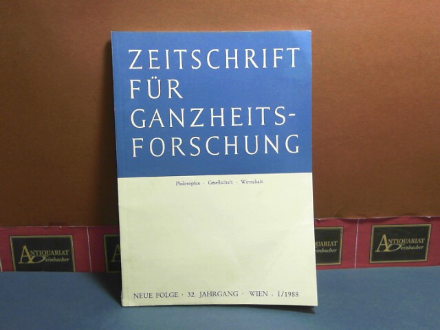 Pichler, J. Hanns:  Zeitschrift fr Ganzheitsforschung. Philosophie-Gesellschaft-Wirtschaft. Neue Folge, 32. Jahrgang,  I. Heft 1998. 