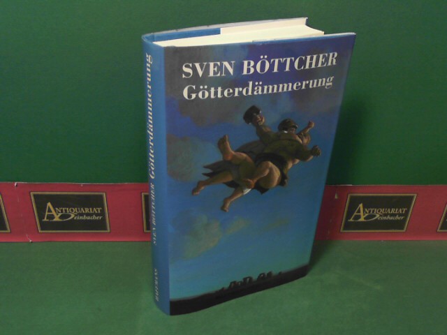 Bttcher, Sven:  Gtterdmmerung - Roman. 