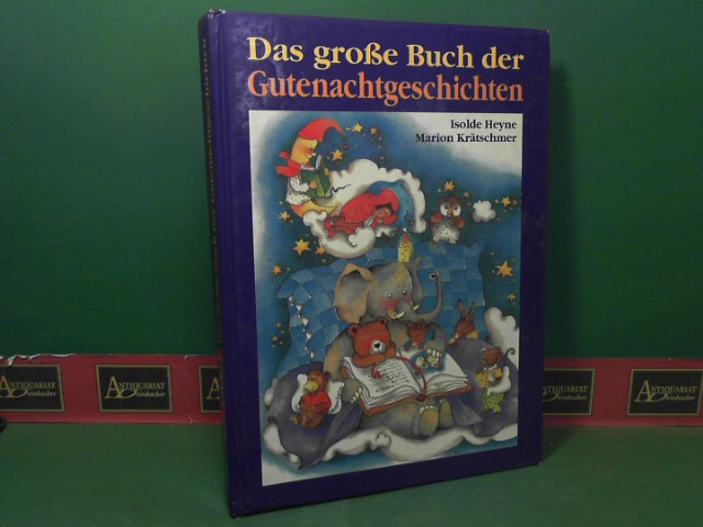 Heyne, Isolde:  Das groe Buch der Gutenachtgeschichten. 