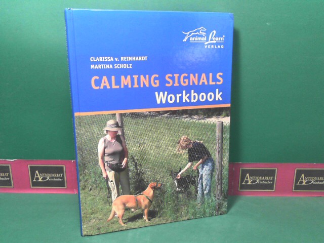 Reinhardt, Clarissa von und Martina Scholz:  Calming Signals Workbook. 