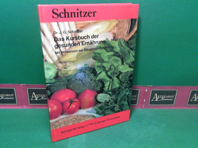 Schnitzer, J.G.:  Das Kursbuch der gesunden Ernhrung. Mit Hinweisen zur Suglingsernhrung. (= Merkbltter der Aktion Mnchweiler, Schrift A40). 