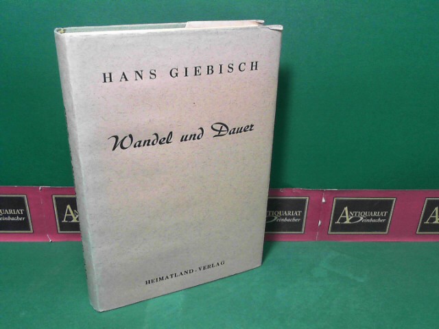 Giebisch, Hans:  Wandel und Dauer - Das ausgewhlte Werk. Herausgegeben von Friedrich Sacher. 