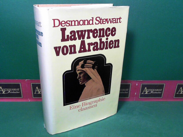 Stewart, Desmond:  Lawrence von Arabien. Eine Biographie. 