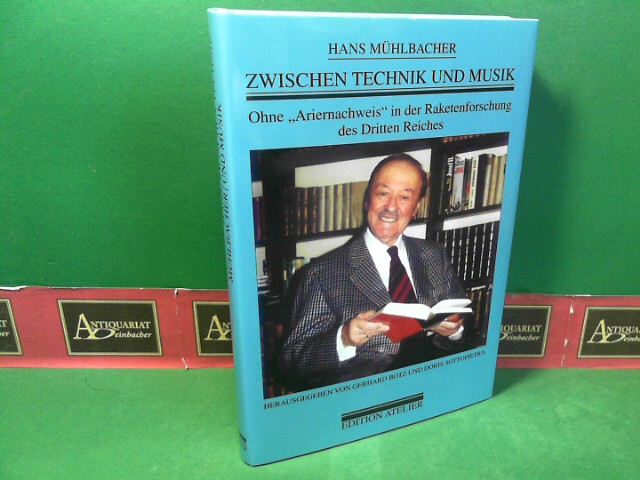 Sottopietra, Doris, Gerhard Botz und Hans Mhlbacher:  Hans Mhlbacher - Zwischen Technik und Musik - Ohne 