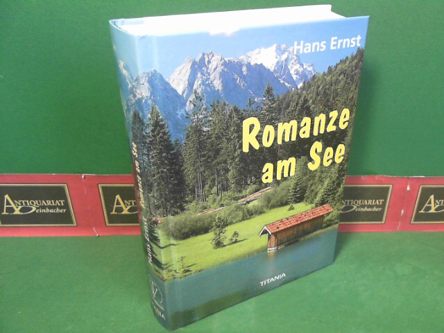 Ernst, Hans:  Romanze am See - Roman. 