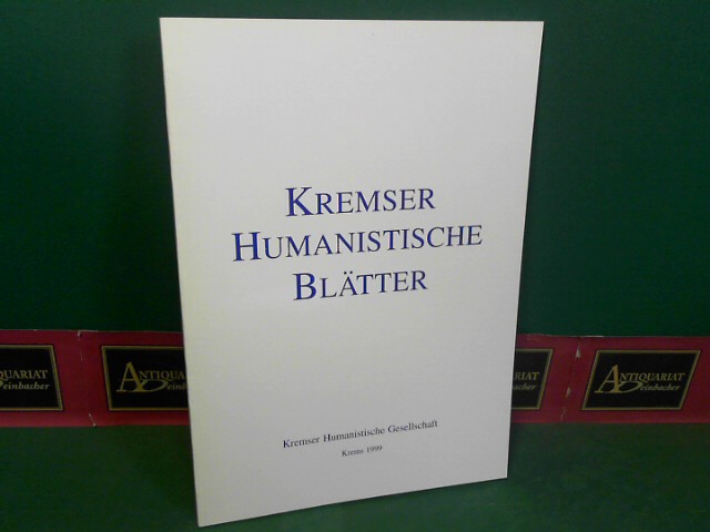 Prei, Kurt:  Kremser Humanistische Bltter, 3.Jg. 1999. 