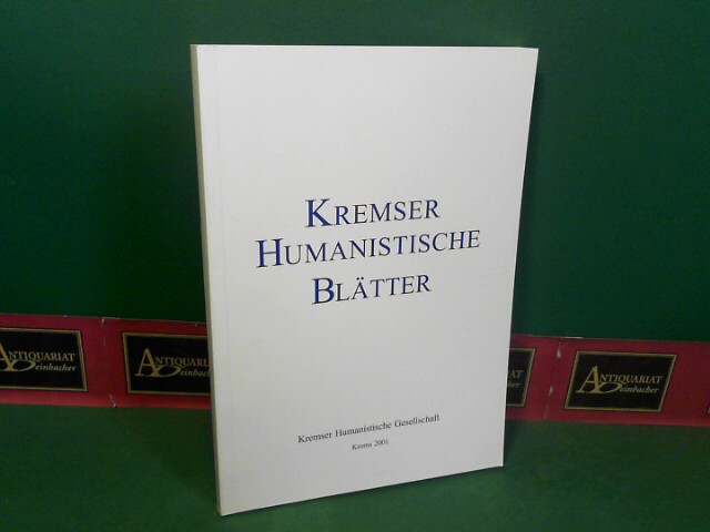 Prei, Kurt:  Kremser Humanistische Bltter, 5.Jg. 2001. 