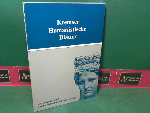 Prei, Kurt:  Kremser Humanistische Bltter, 13.Jg. 2009. 