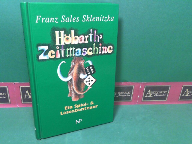 Sklenitzka, Franz Sales:  Hbarths Zeitmaschine. Ein Spiel- und Leseabenteuer. 